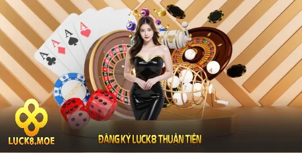 Đăng Ký Luck8 1 Đăng ký luck8 đơn giản chỉ với vài bước.