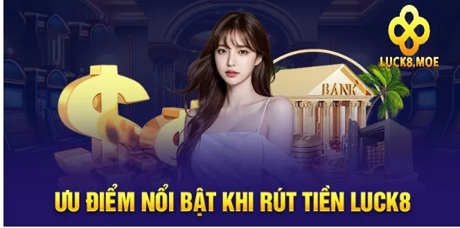 Rút Tiền Luck8 2 Nhà cái cung cấp các phương thức rút tiền luck8 đa dạng